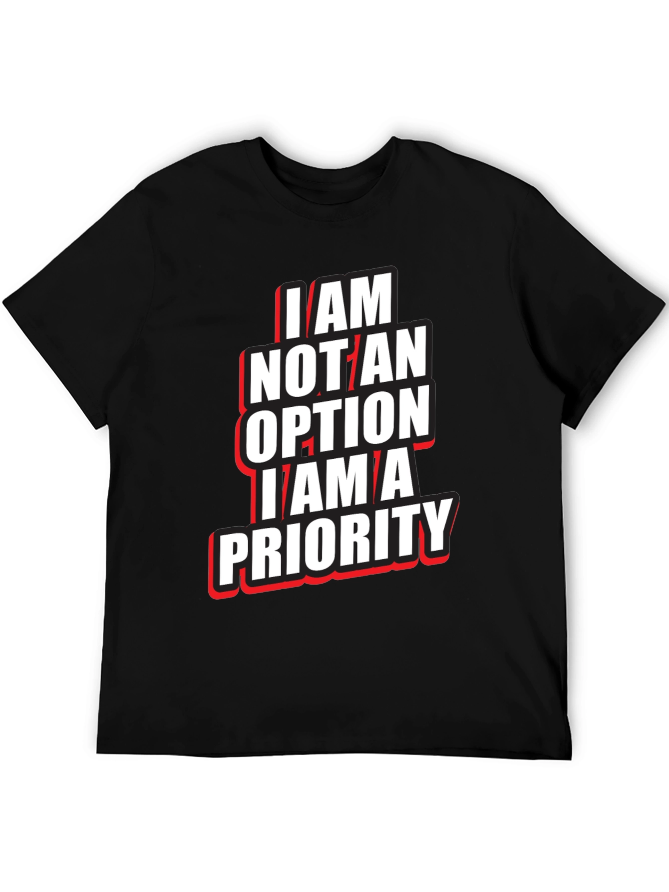 I Am Not An Option T-Shirt