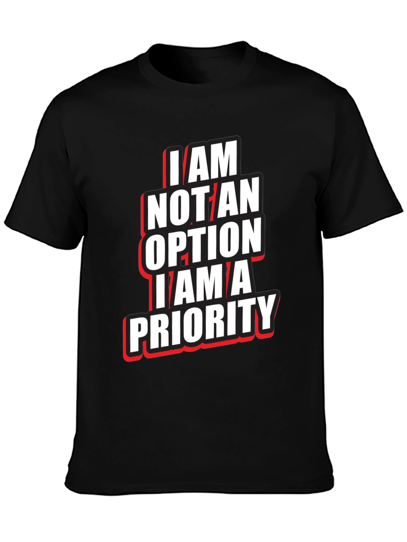 I Am Not An Option T-Shirt