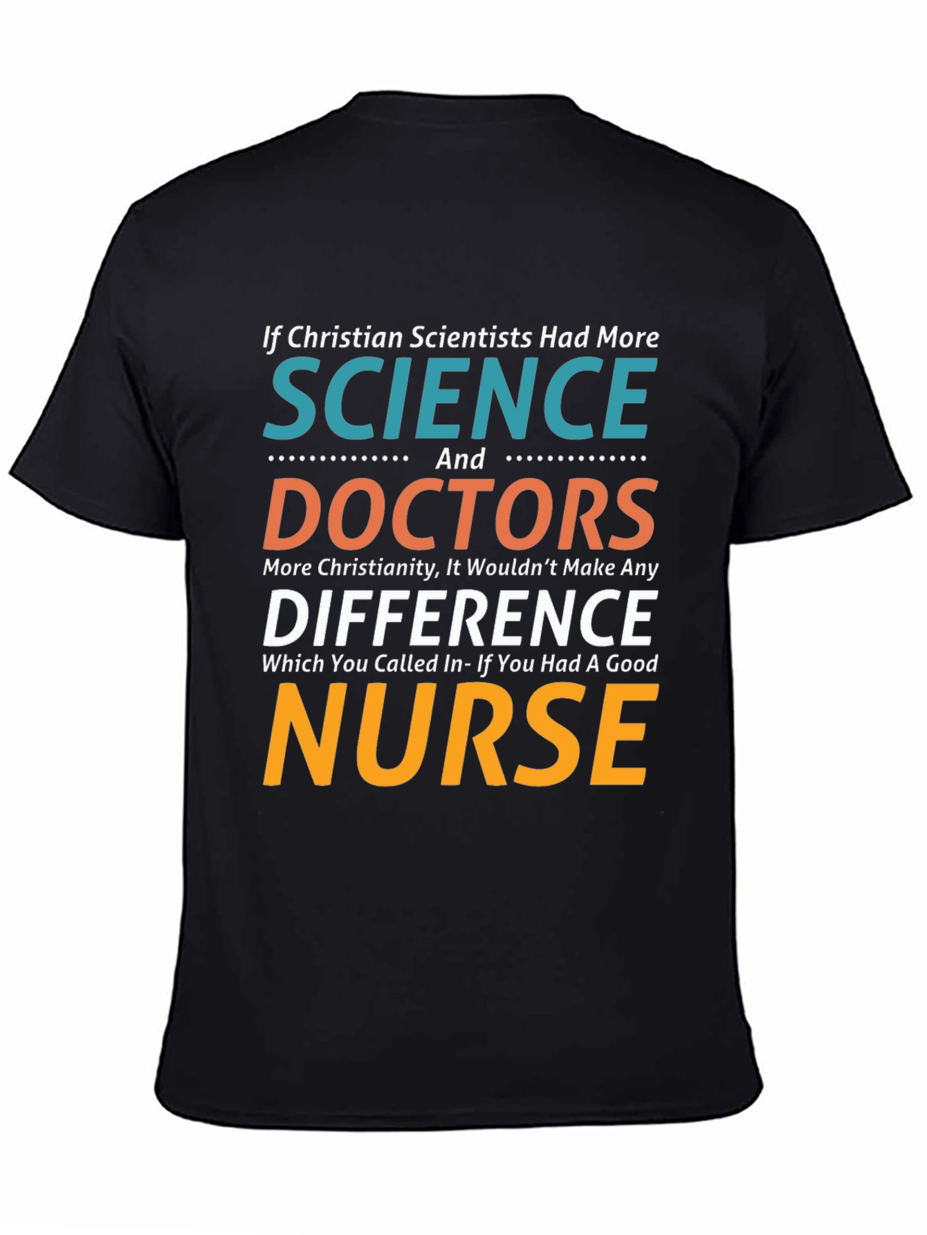 Christian Scientist Nurse T-Shirt
