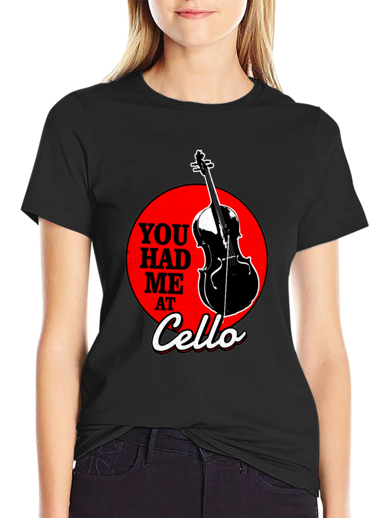 Cello Graphic T-Shirt - You Had Me at Cello