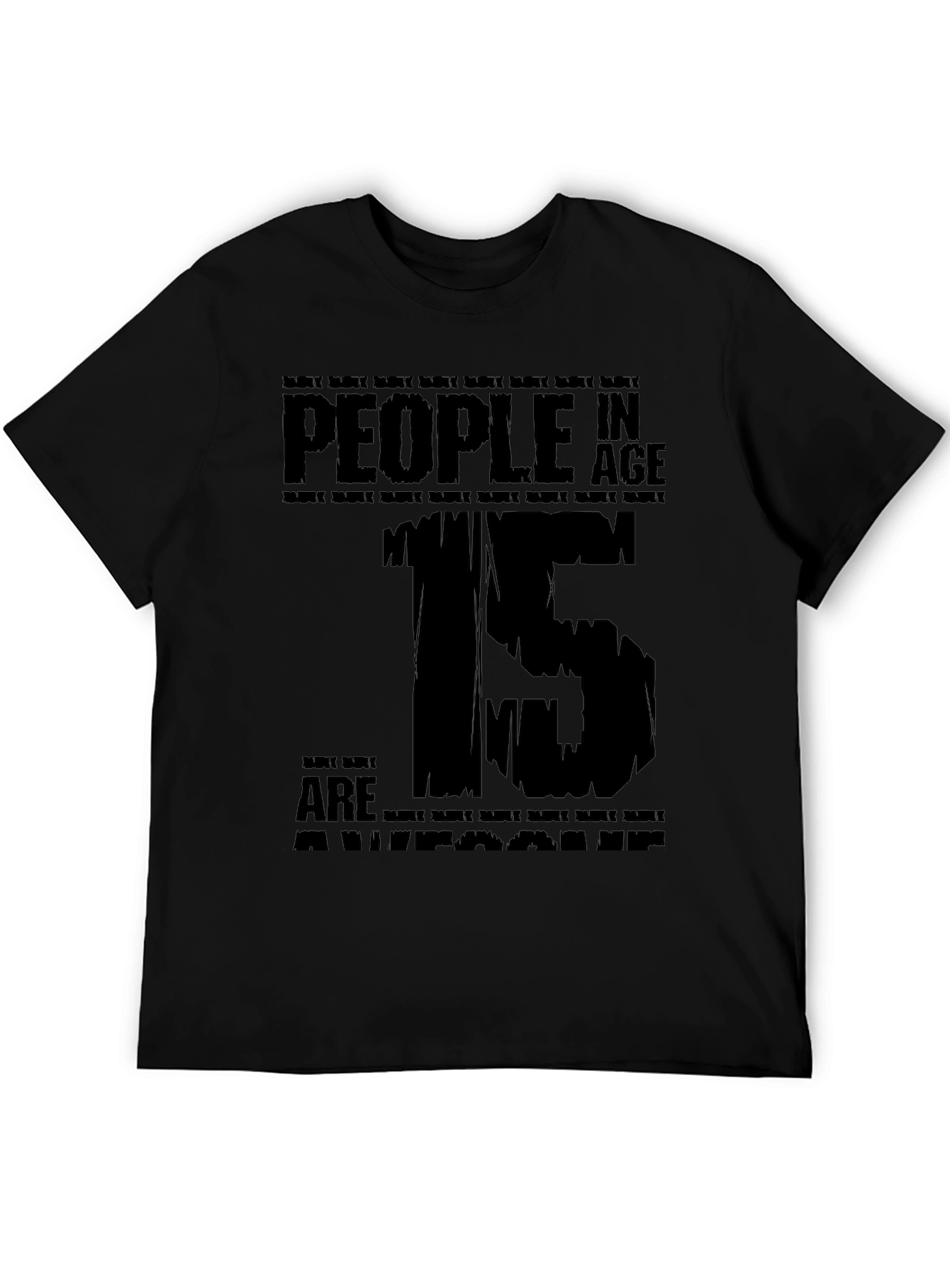 Awesome 15 Year Old T-Shirt - Black