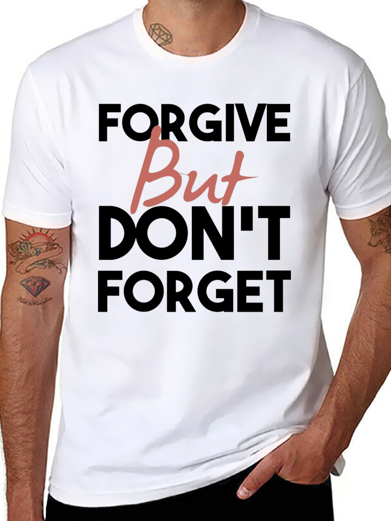 Forgive But Dont Forget Graphic Tee