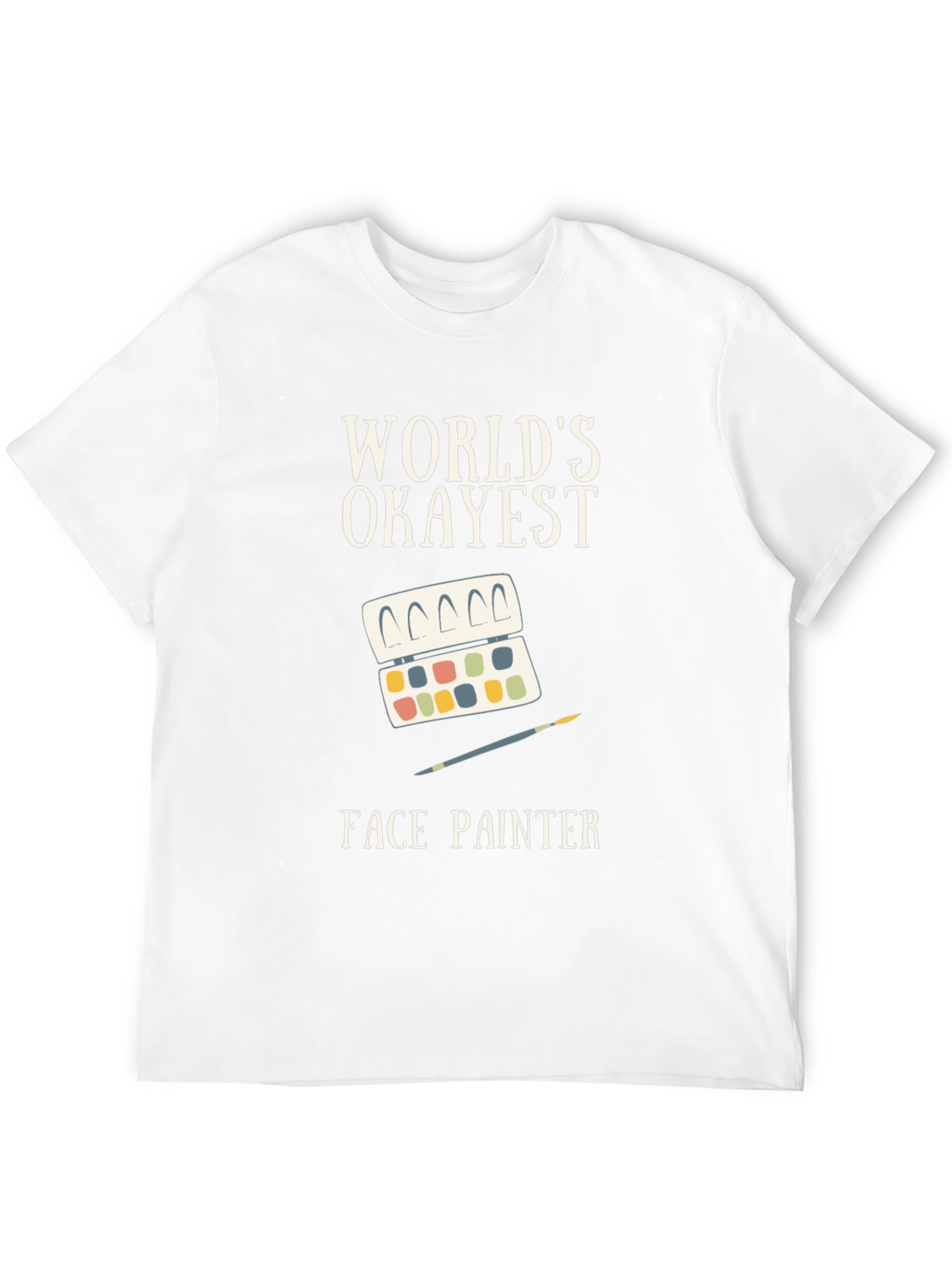 Worlds Okayest Face Painter Graphic Tee