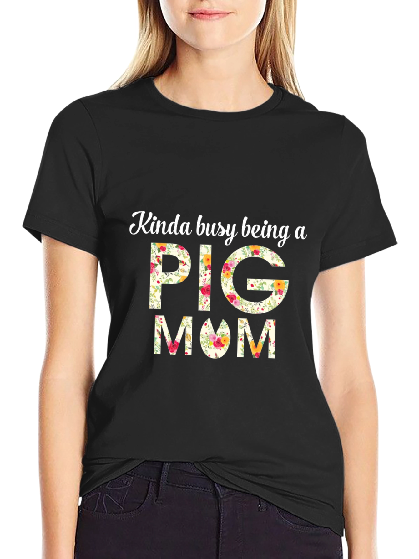 Kinda Busy Being A Pig Mom Floral T-Shirt