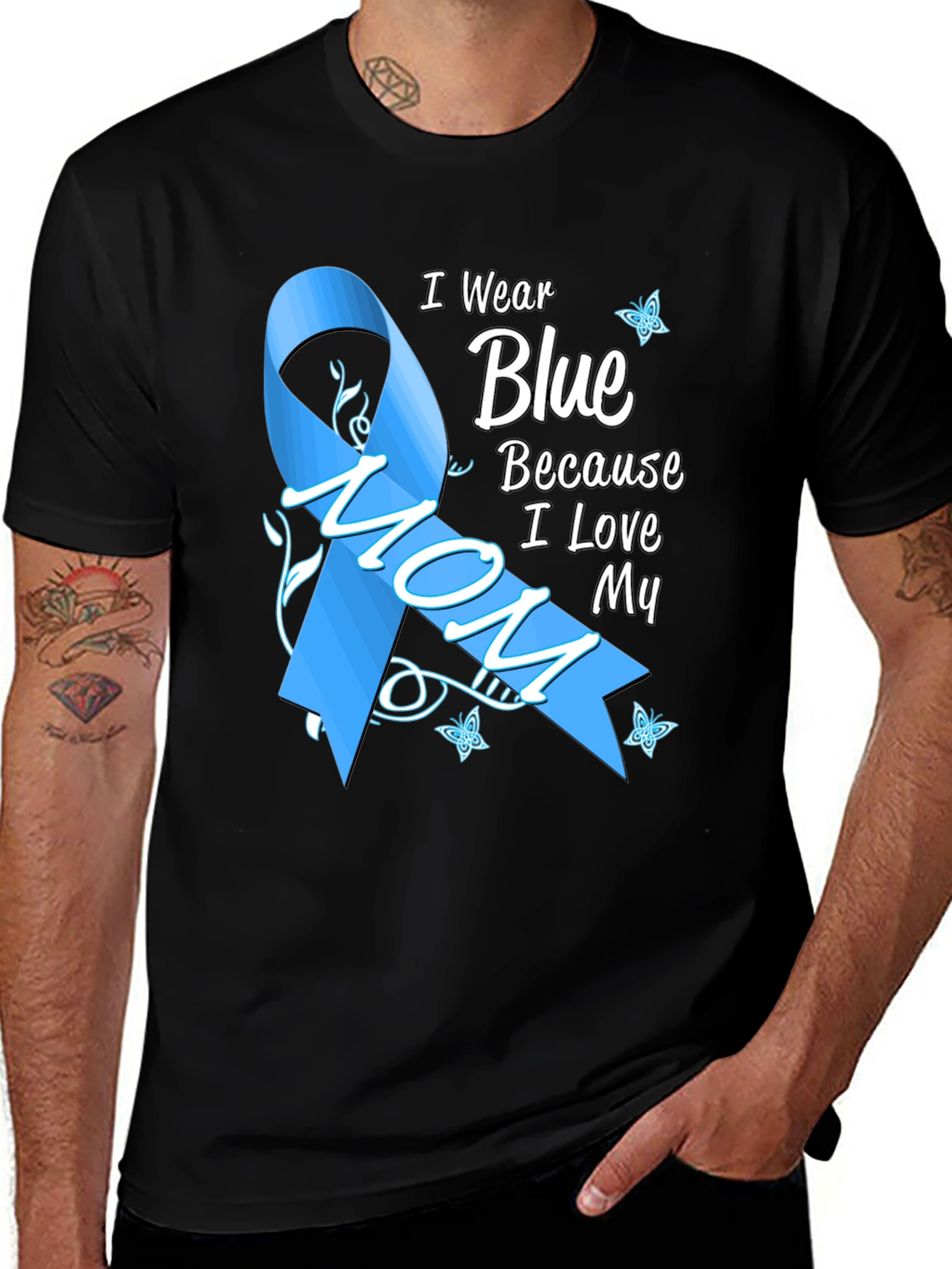 I Wear Blue Because I Love My Mom T-Shirt