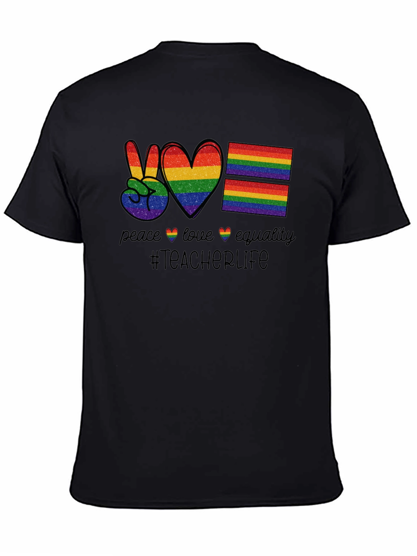 Peace Love Equality Teacher Life Pride T-Shirt