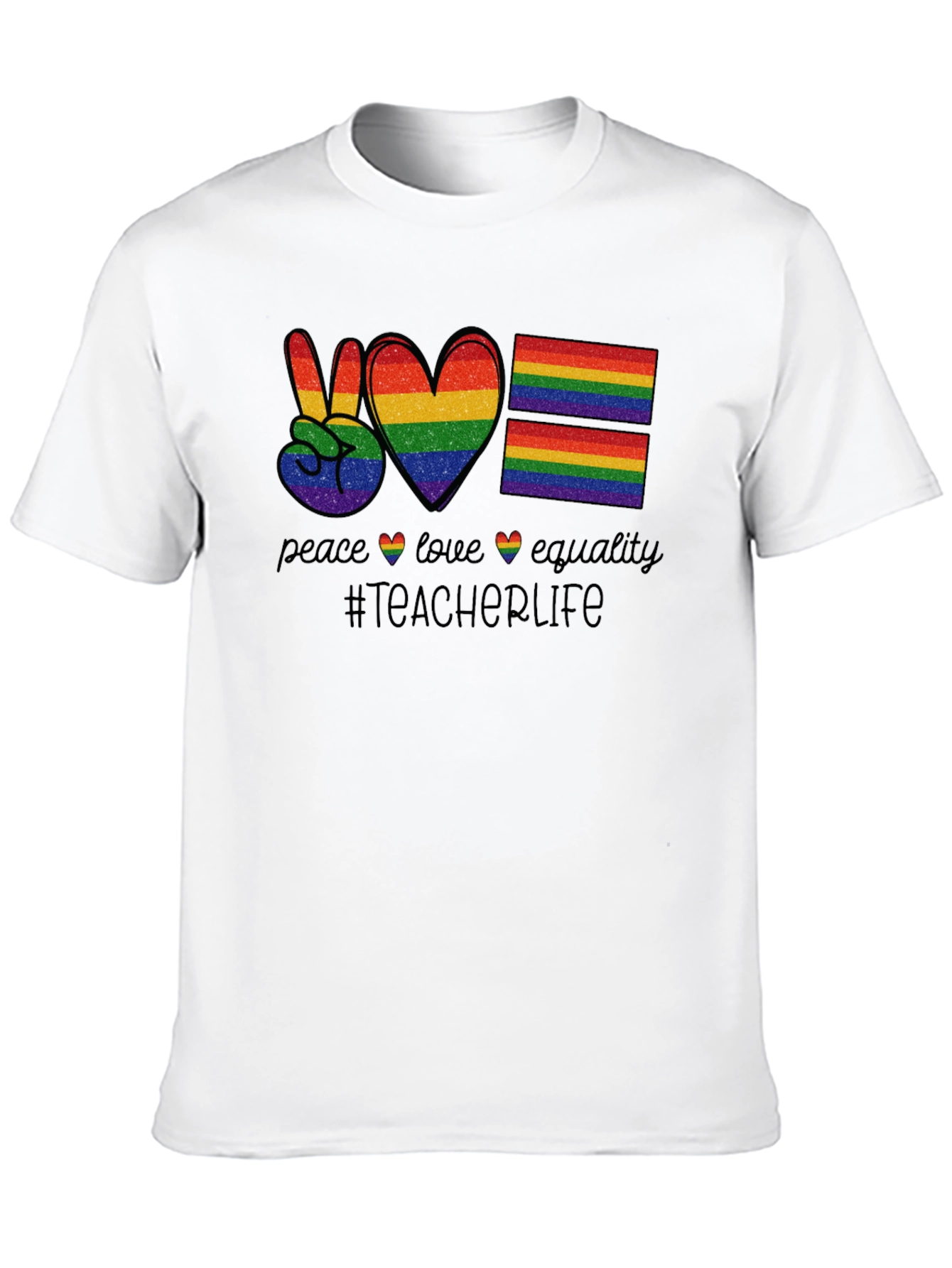 Peace Love Equality Teacher Life Pride T-Shirt