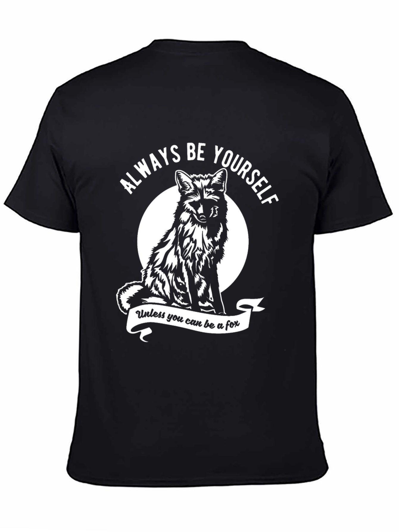 Always Be Yourself Fox Graphic Tee