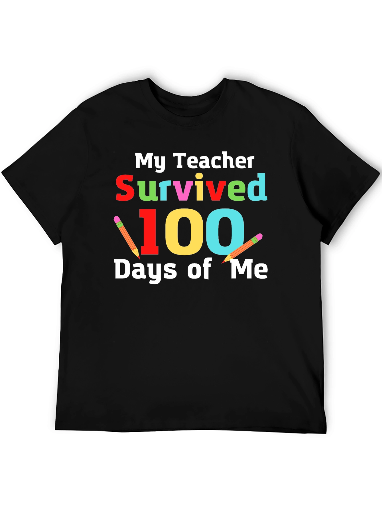 My Teacher Survived 100 Days of Me T-Shirt