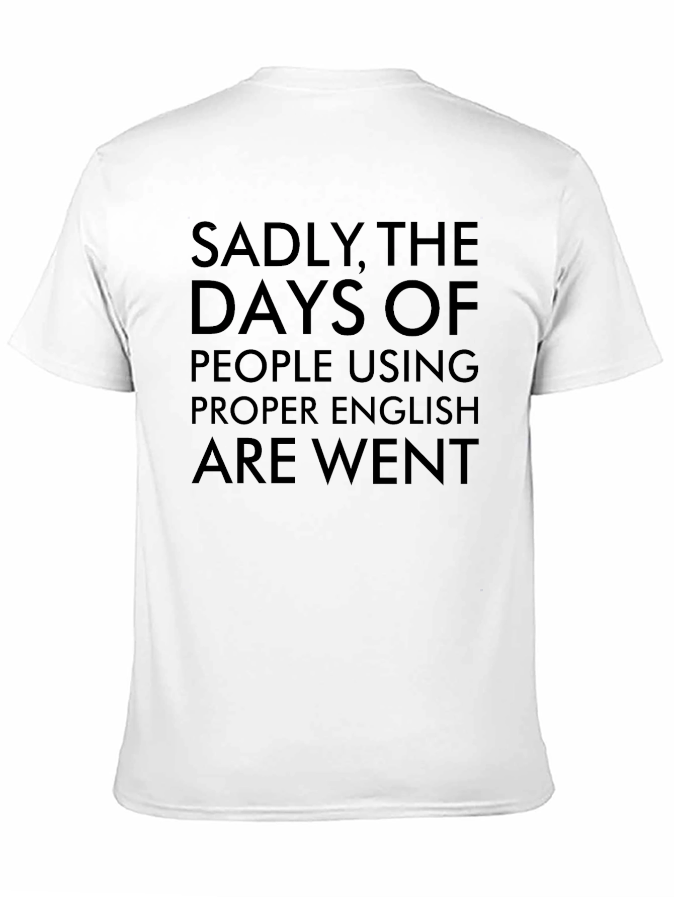 Humorous Sadly English T-Shirt