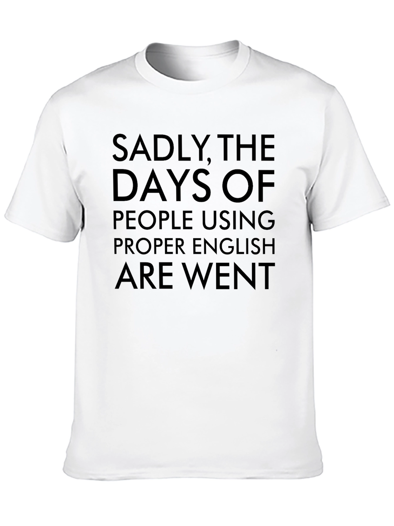 Humorous Sadly English T-Shirt
