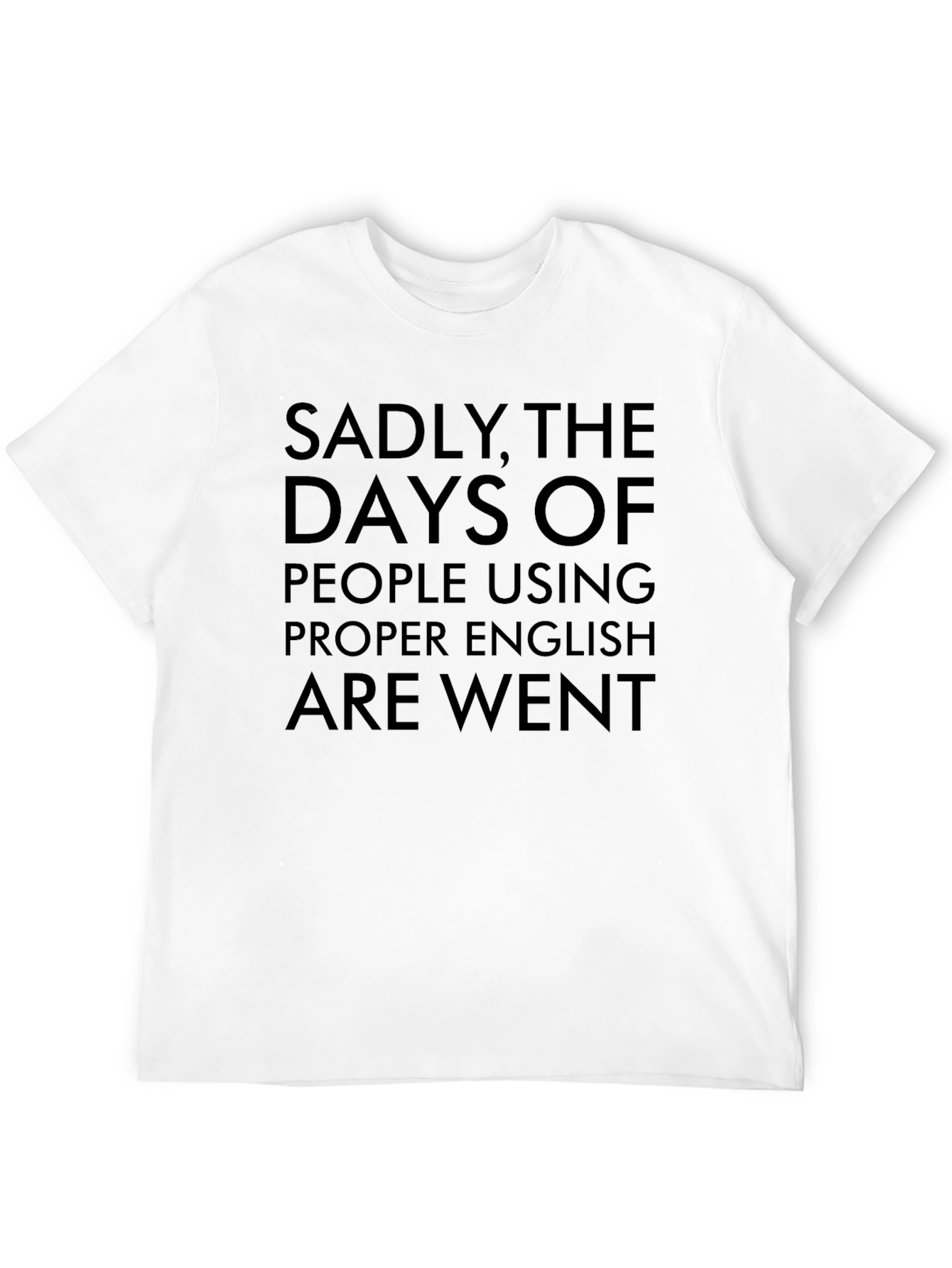 Humorous Sadly English T-Shirt