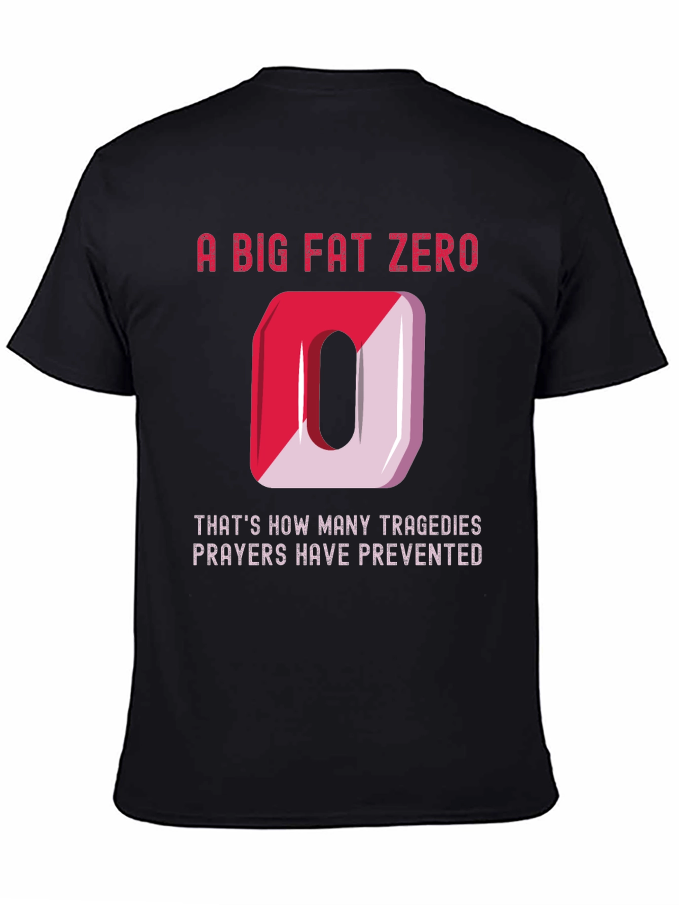 A Big Fat Zero T-Shirt - Atheist Humor