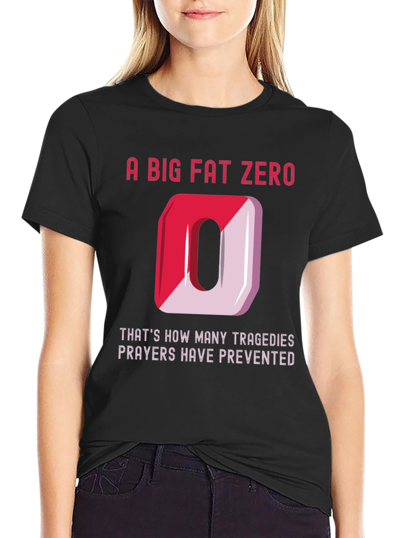 A Big Fat Zero T-Shirt - Atheist Humor