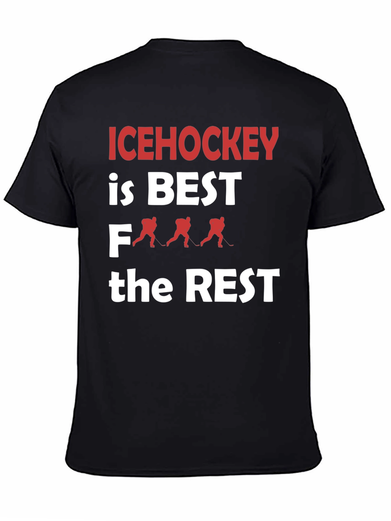 Ice Hockey is Best T-Shirt