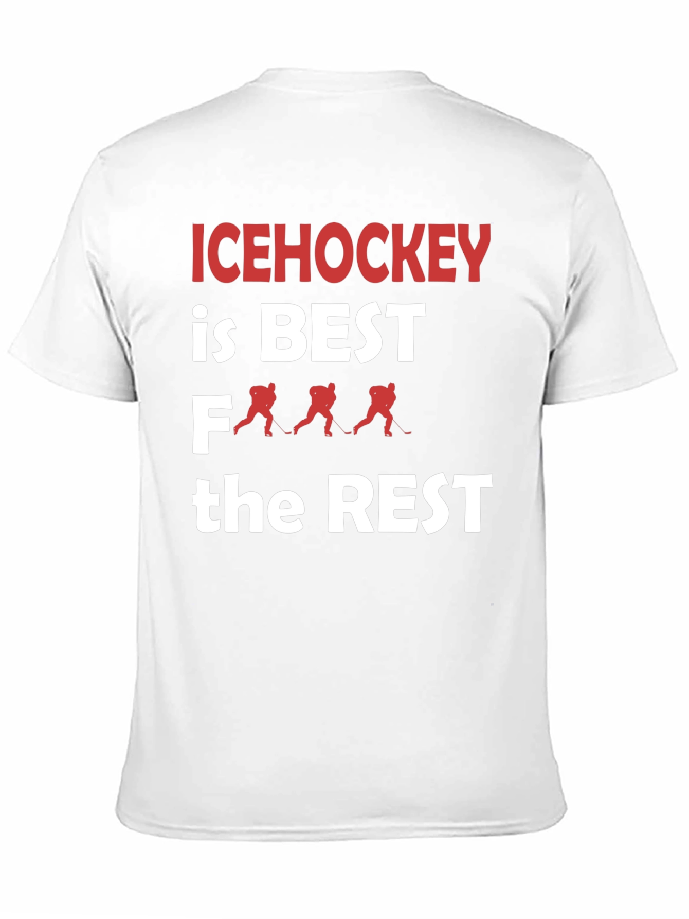 Ice Hockey is Best T-Shirt