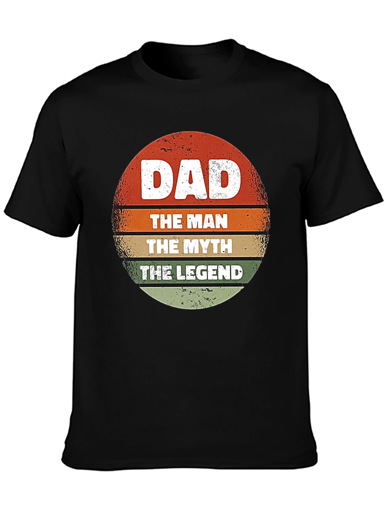 Dad The Man The Myth The Legend T-Shirt