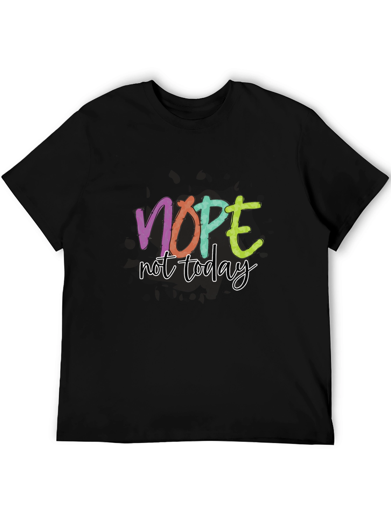 Nope Not Today Graphic Tee - Black Casual T-Shirt