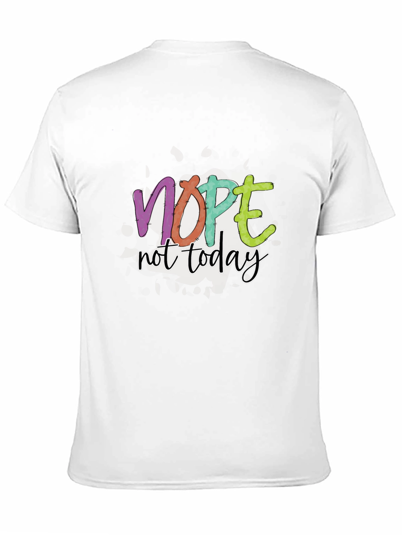 Nope Not Today Graphic Tee - Black Casual T-Shirt