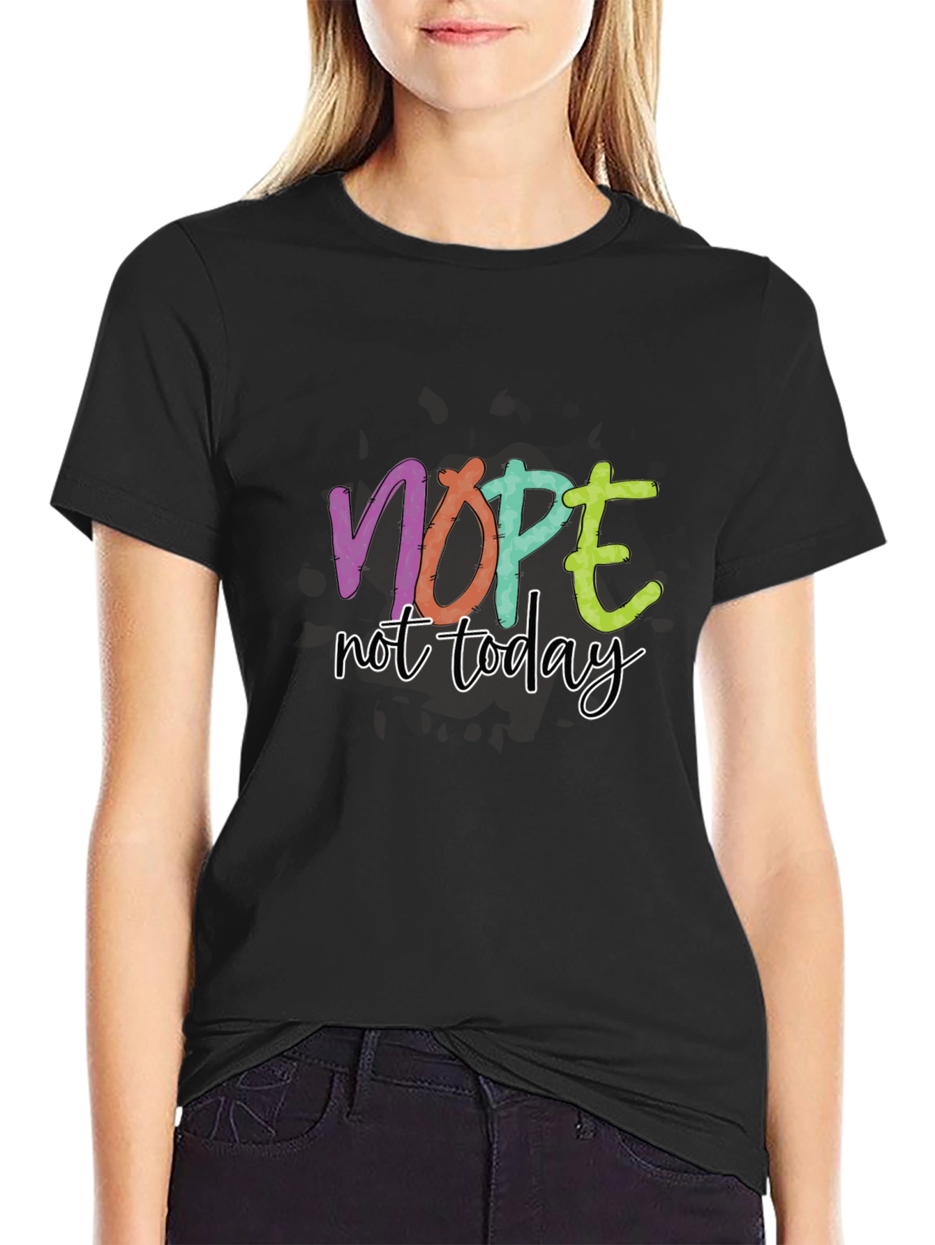 Nope Not Today Graphic Tee - Black Casual T-Shirt