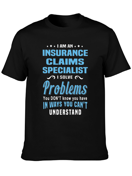 Insurance Claims Specialist Novelty T-Shirt