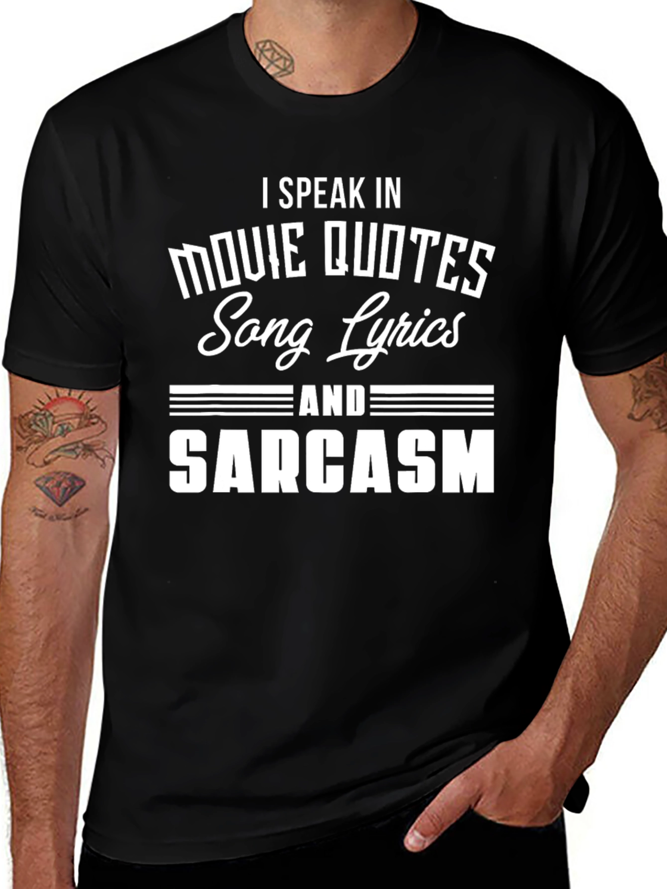 Movie Quotes Song Lyrics and Sarcasm T-Shirt