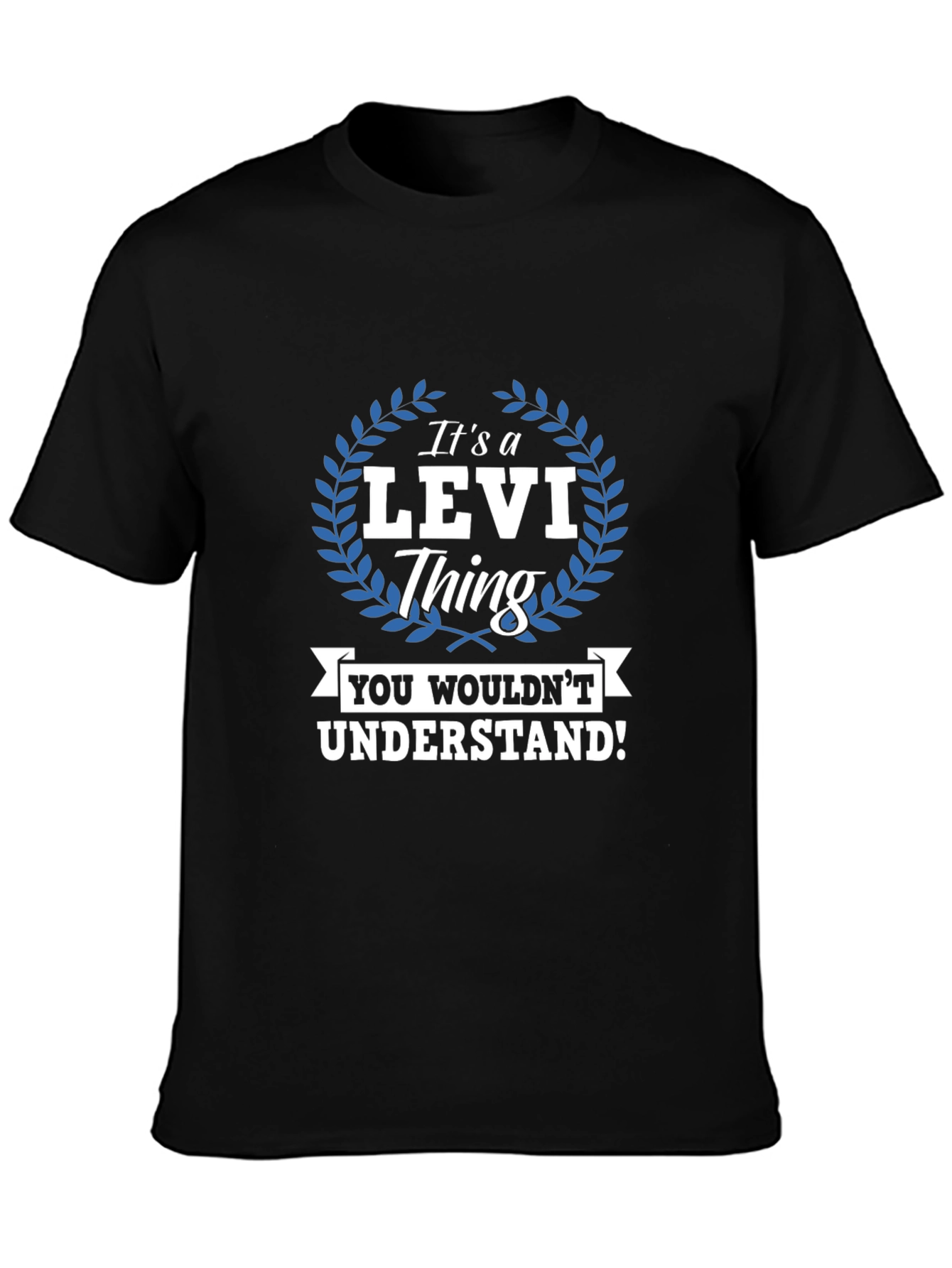 Its a Levi Thing - Graphic T-Shirt