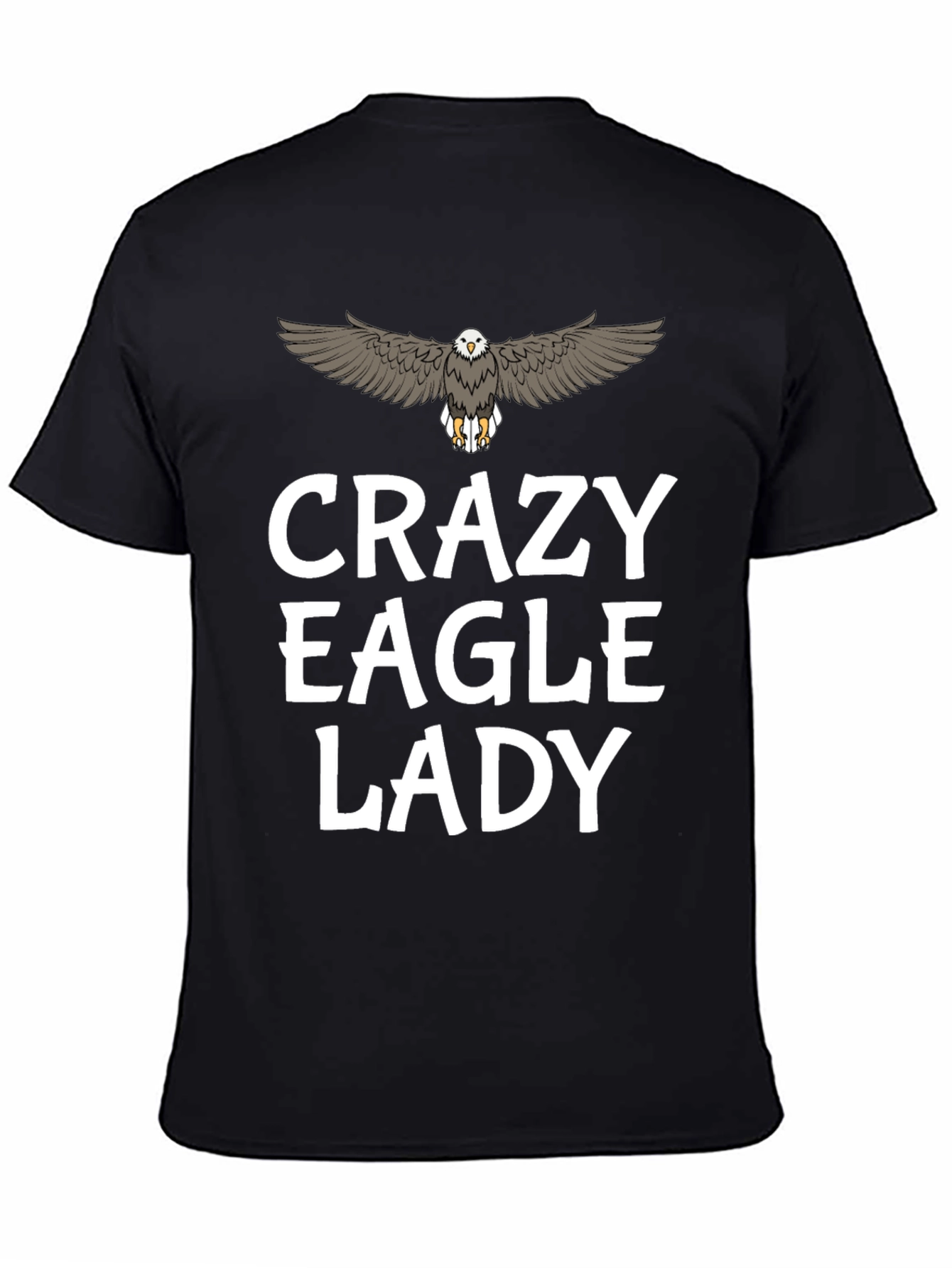 Crazy Eagle Lady T-Shirt - Black