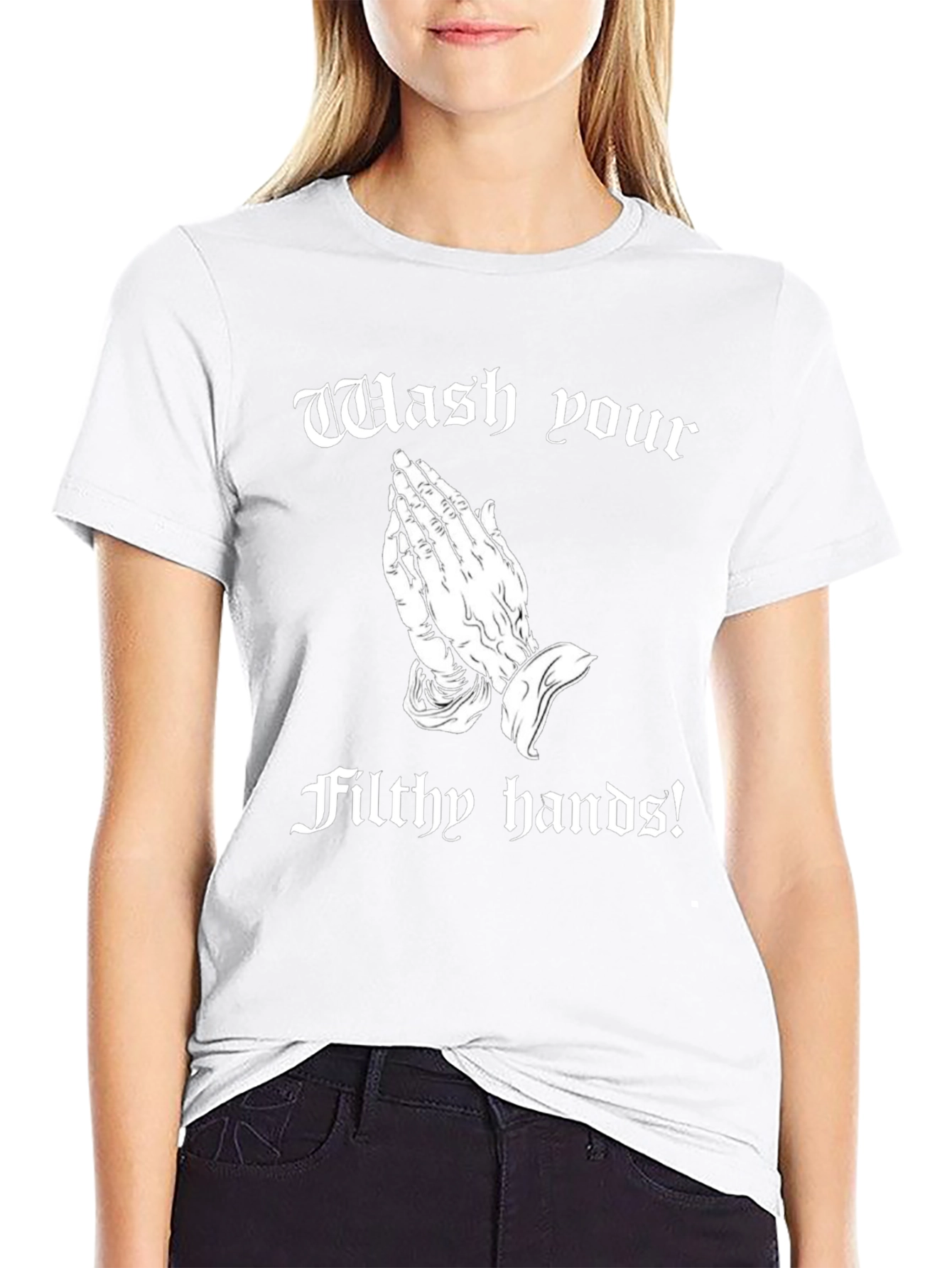 Wash Your Filthy Hands Graphic Tee