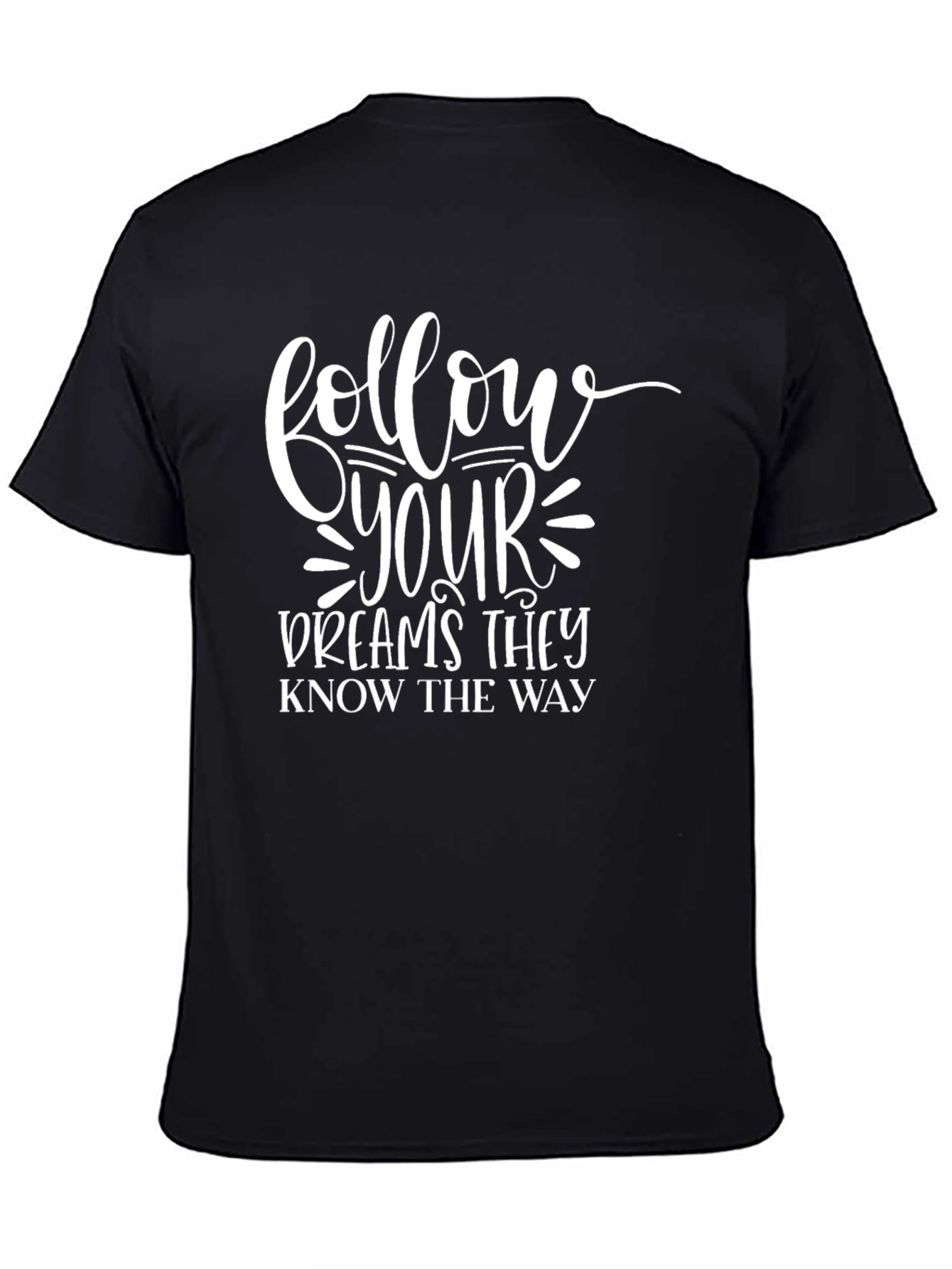 Follow Your Dreams Graphic T-Shirt