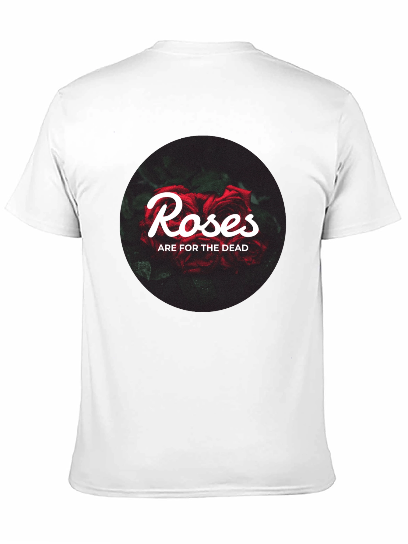 Roses Are For The Dead Graphic T-Shirt