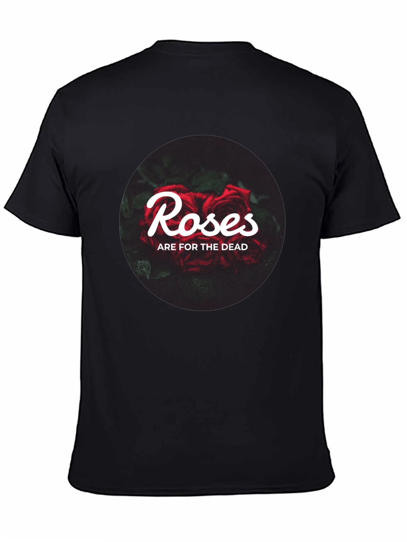 Roses Are For The Dead Graphic T-Shirt