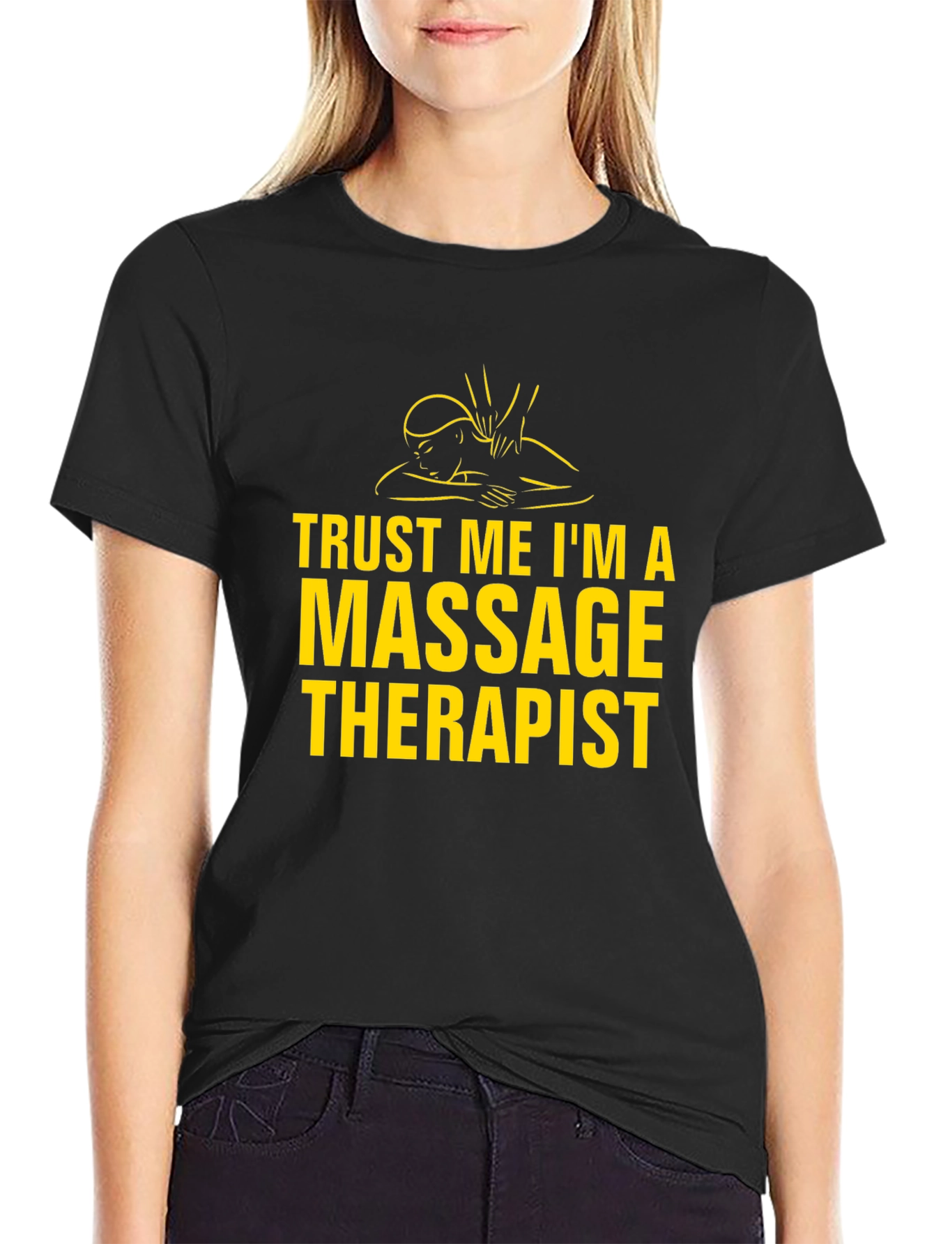 Trust Me Im A Massage Therapist Black T-Shirt