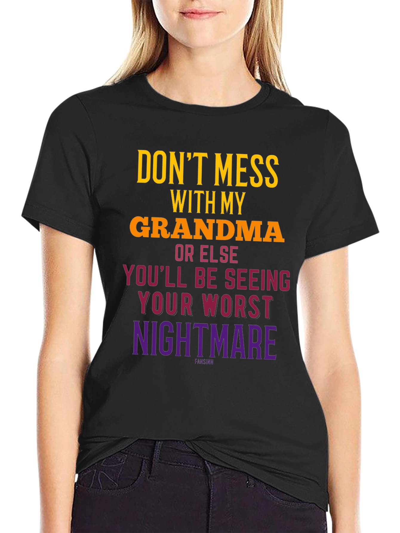 Dont Mess With Grandma T-Shirt