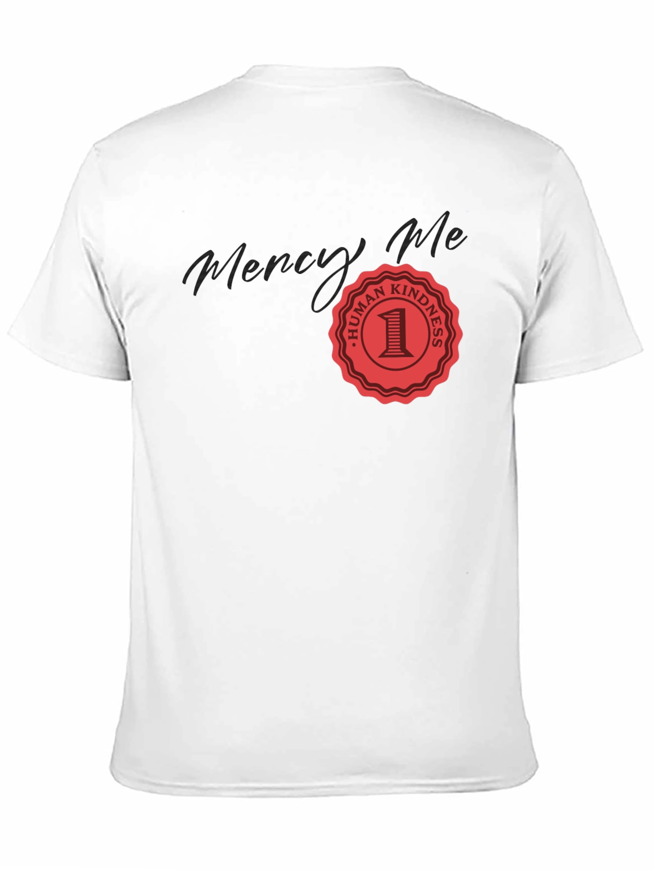 Mercy Me Human Kindness Graphic T-Shirt