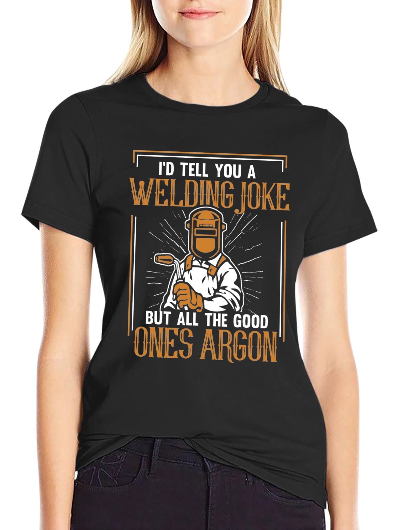 Welding Joke T-Shirt - All the Good Ones Argon