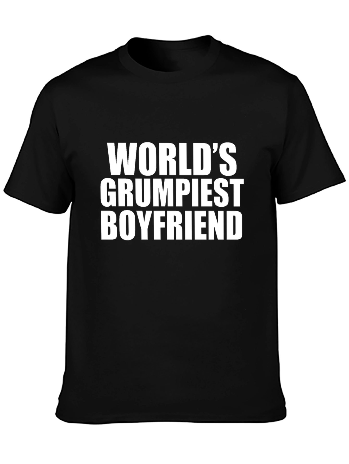 Worlds Grumpiest Boyfriend T-Shirt - Funny Novelty Tee