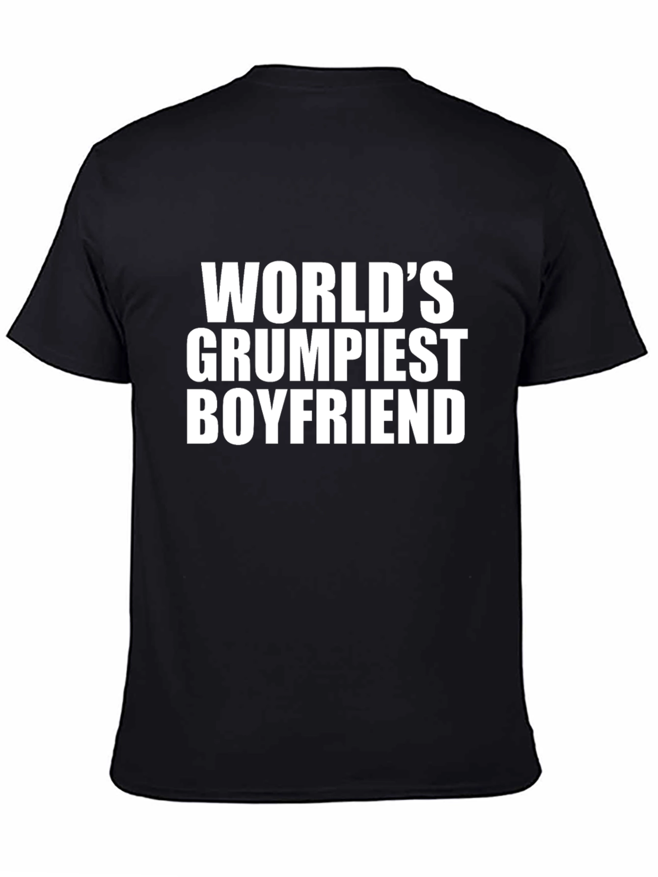 Worlds Grumpiest Boyfriend T-Shirt - Funny Novelty Tee