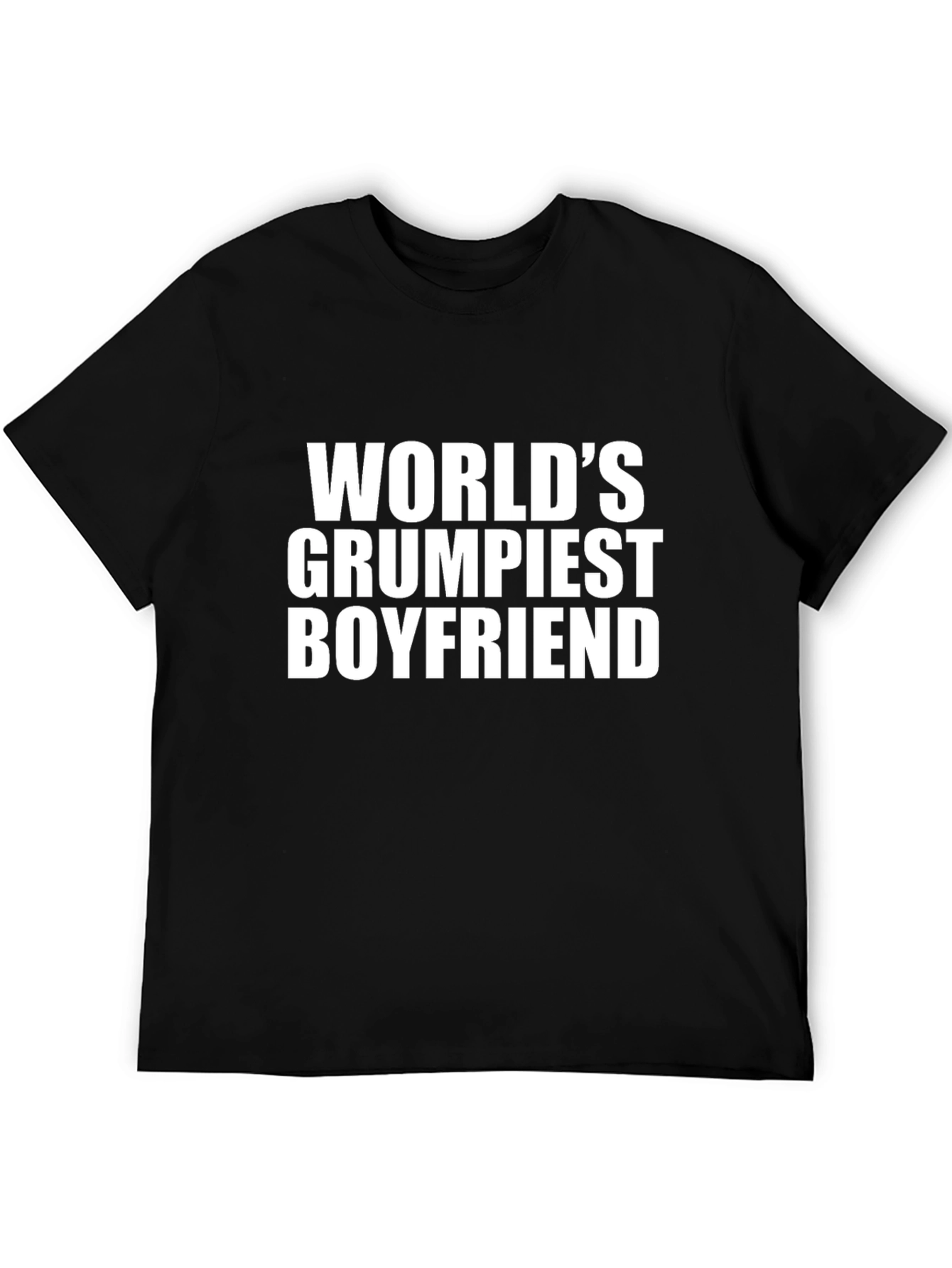 Worlds Grumpiest Boyfriend T-Shirt - Funny Novelty Tee