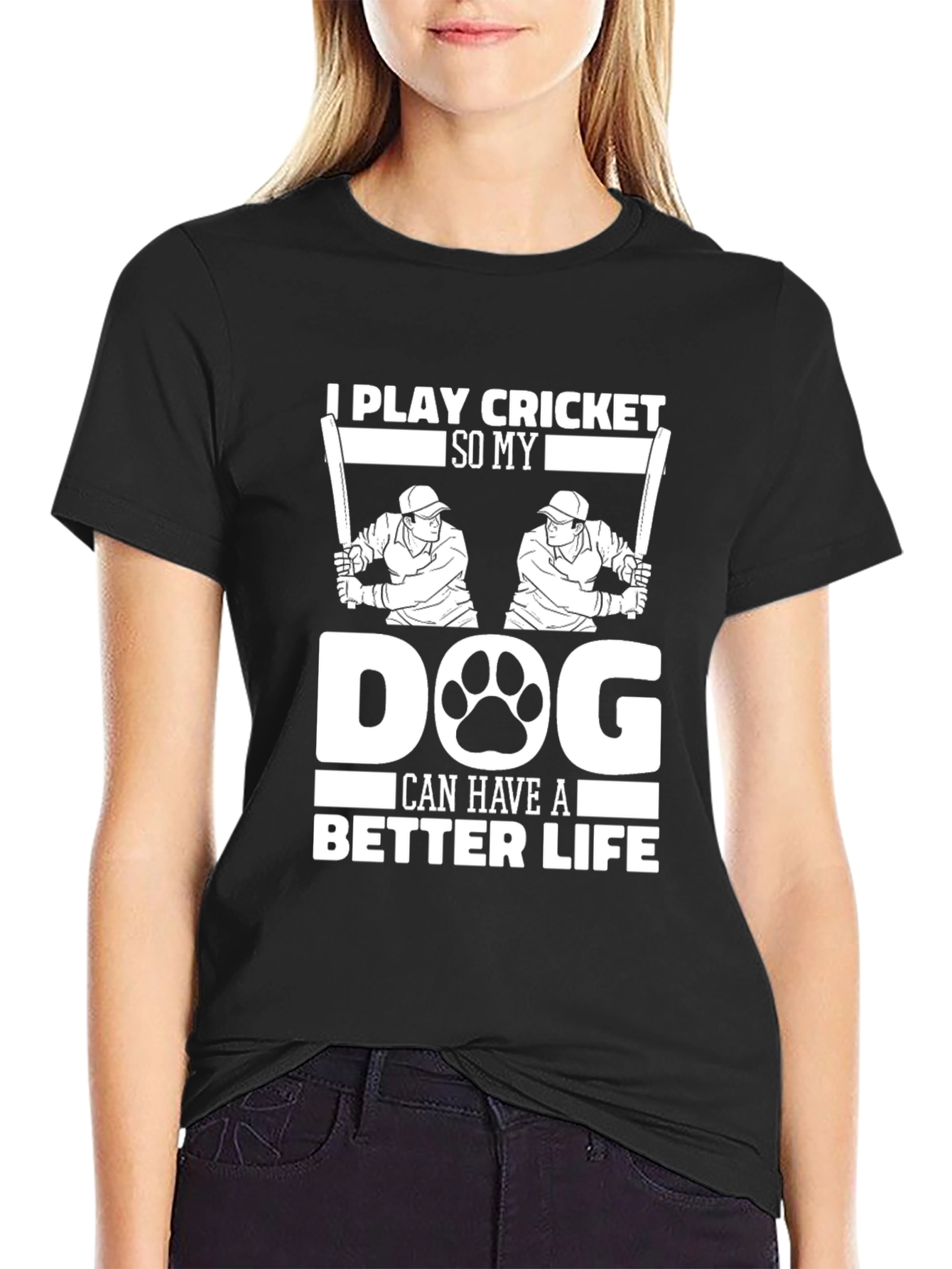 Cricket & Dog Lover T-Shirt - Better Life