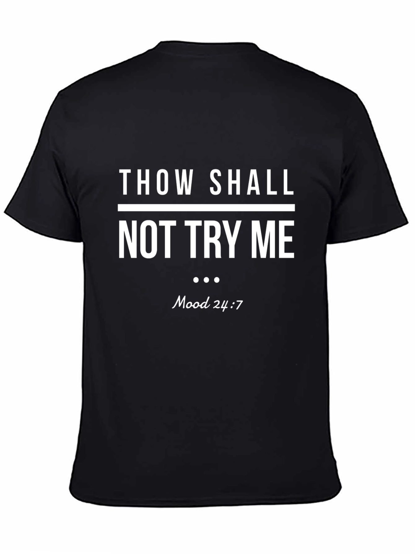 Mens Black Thou Shall Not Try Me Graphic T-Shirt