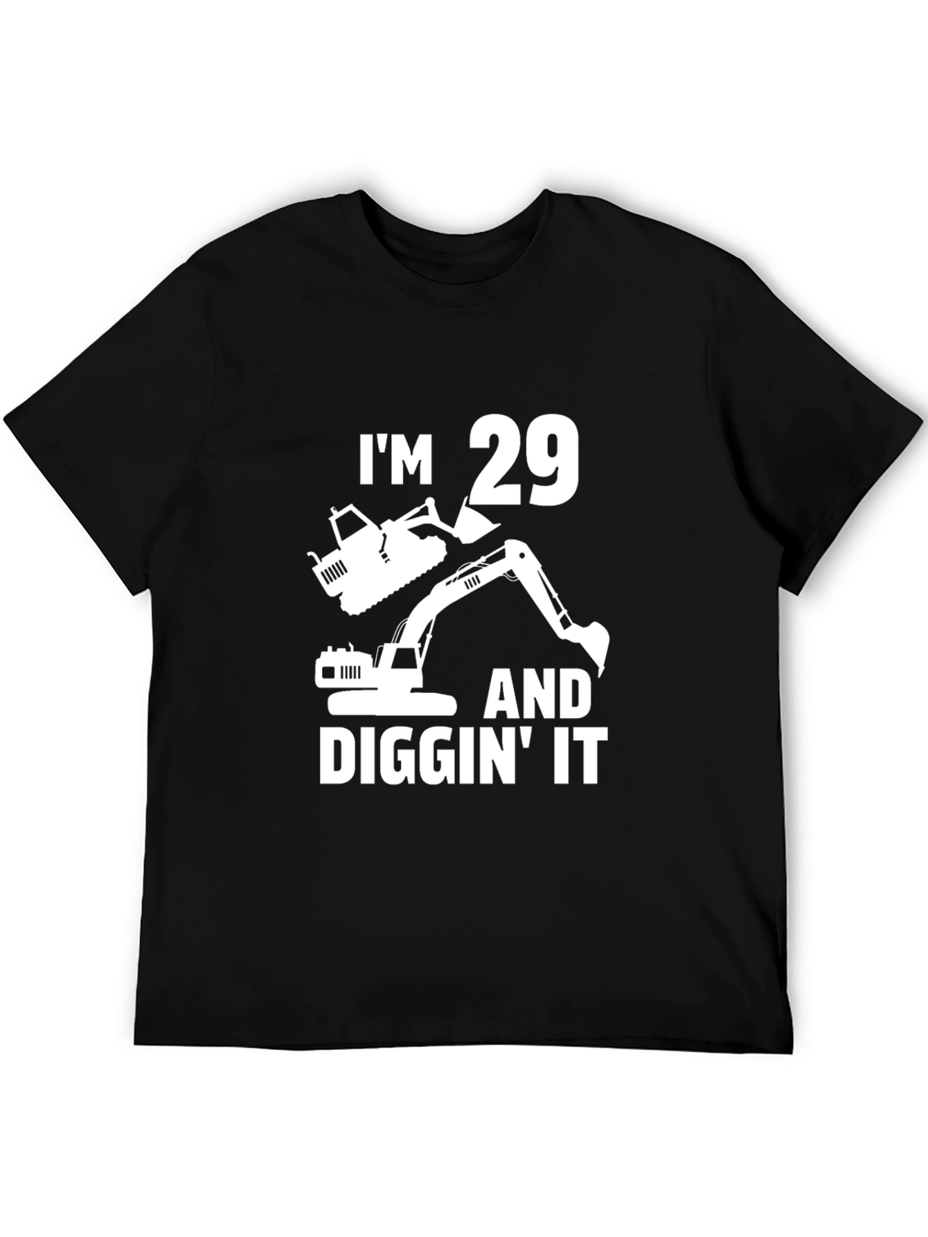 Im 29 Diggin It T-Shirt - Construction Birthday Tee
