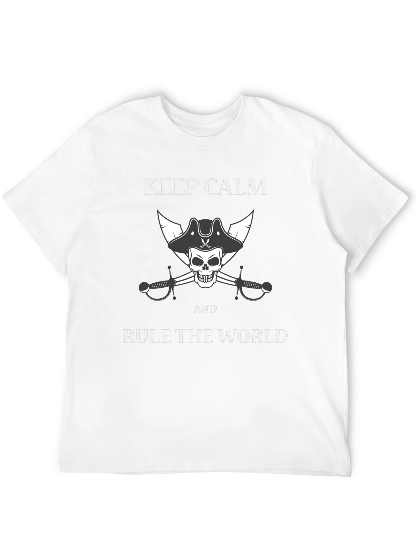Keep Calm and Rule the World T-Shirt