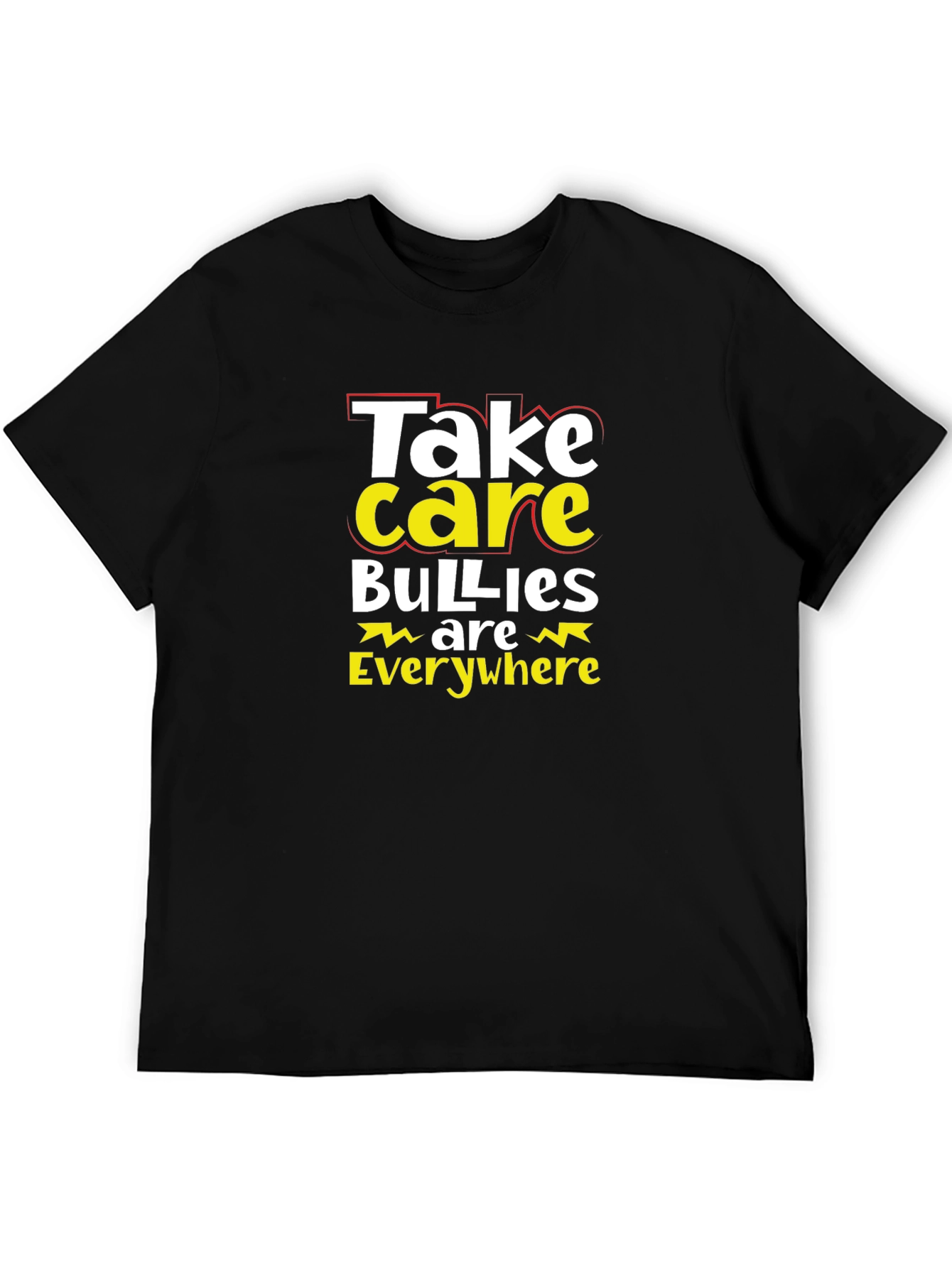 Take Care T-Shirt: Anti-Bullying Awareness