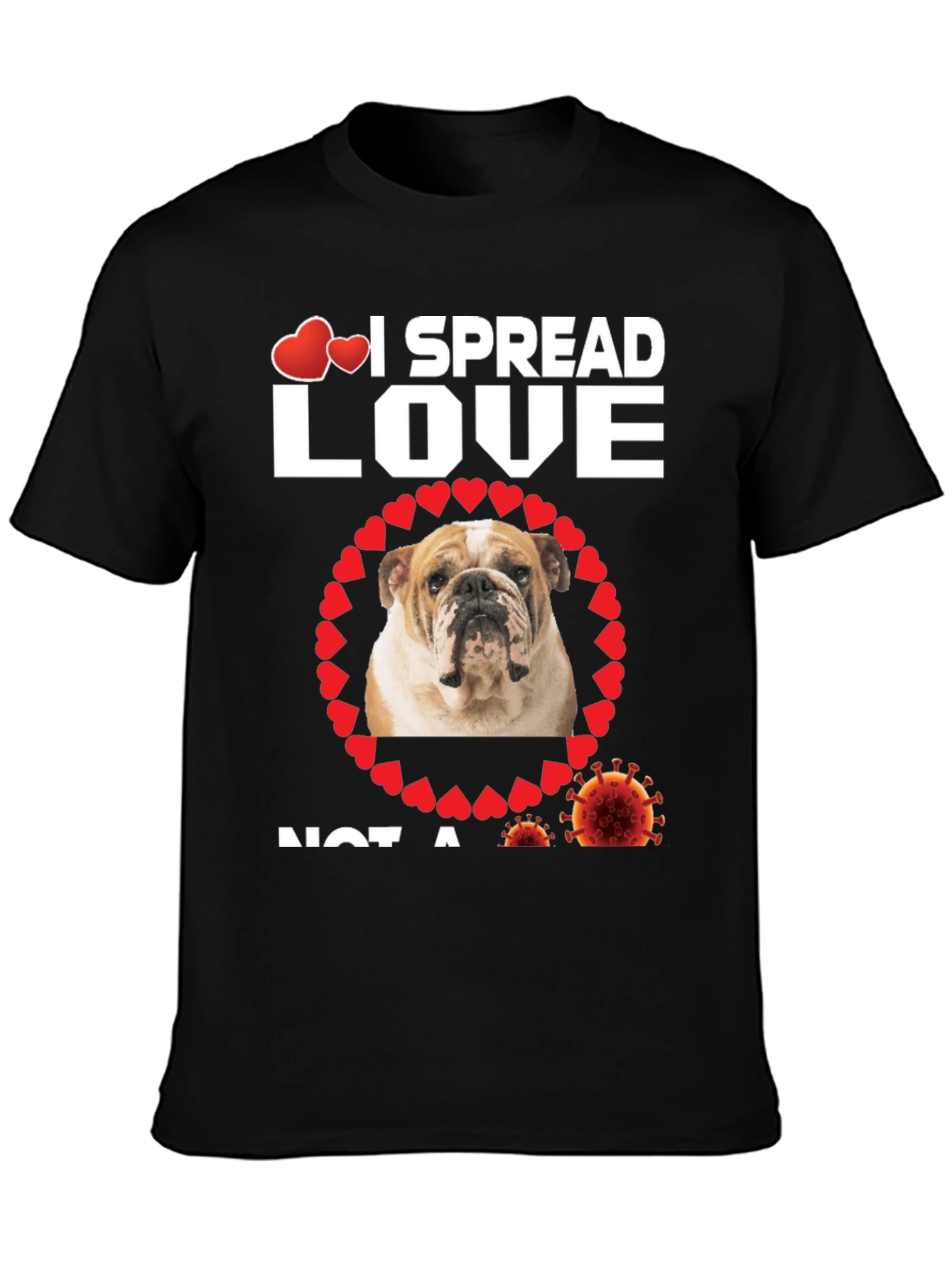 I Spread Love Bulldog Graphic T-Shirt