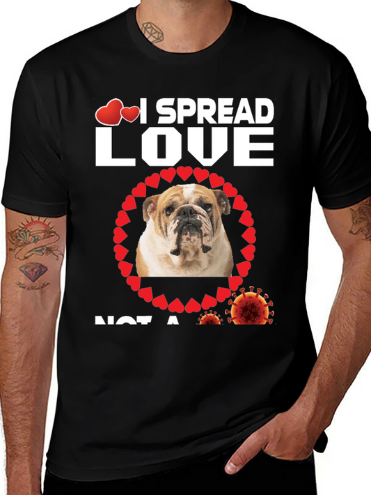 I Spread Love Bulldog Graphic T-Shirt