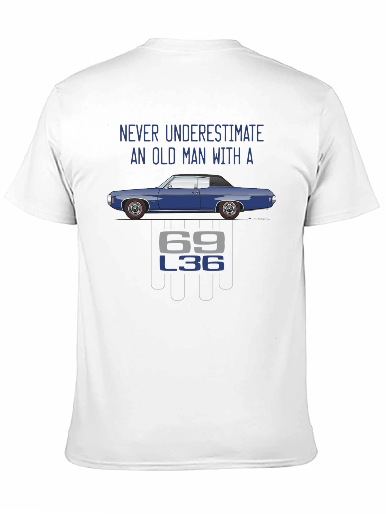 Never Underestimate Old Man T-Shirt