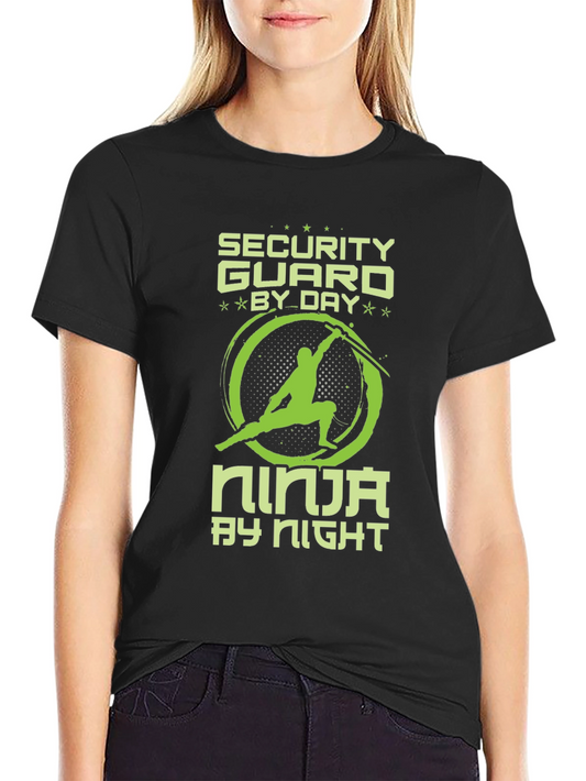 Security Guard by Day Ninja by Night T-Shirt