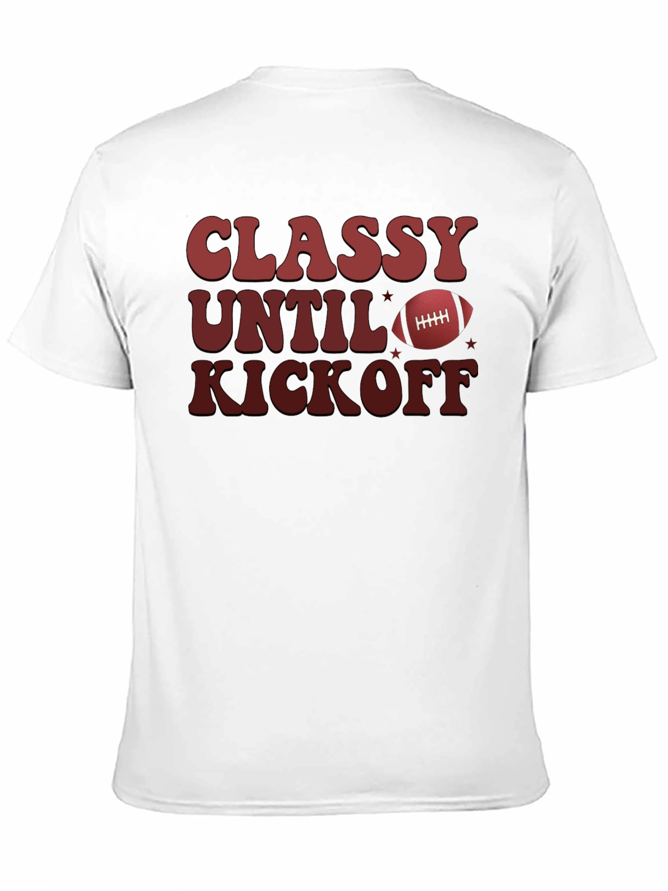 Classy Until Kickoff T-Shirt Football Game Day Tee