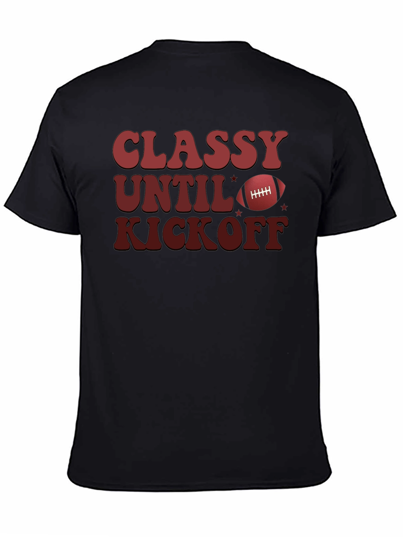 Classy Until Kickoff T-Shirt Football Game Day Tee